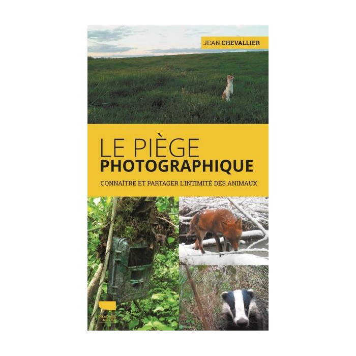 Le Piège photographique