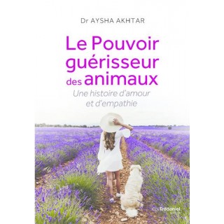 Le Pouvoir guérisseur des animaux