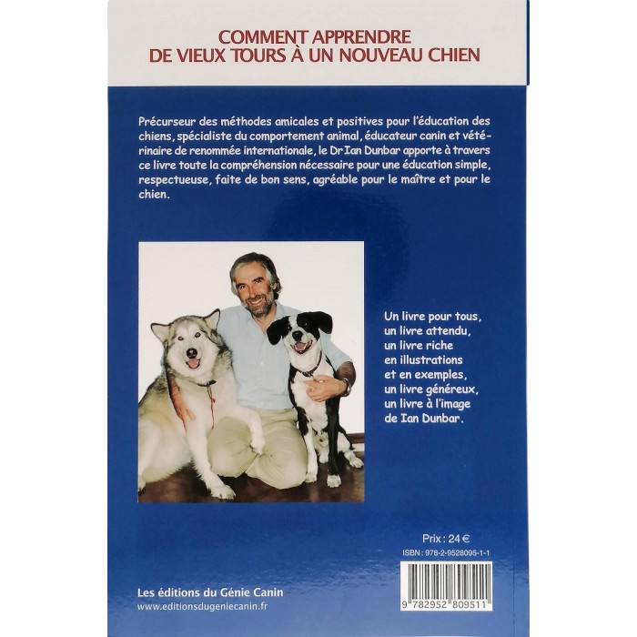 Comment apprendre de vieux tours à un nouveau chien - Ian Dunbar - 178 pages