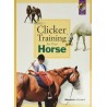Clicker Training for Your Horse (Alexandra Kurland) Version anglaise