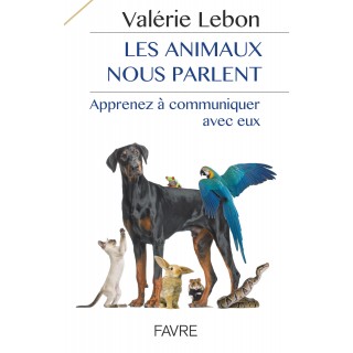 Les Animaux nous parlent (Valérie Lebon)