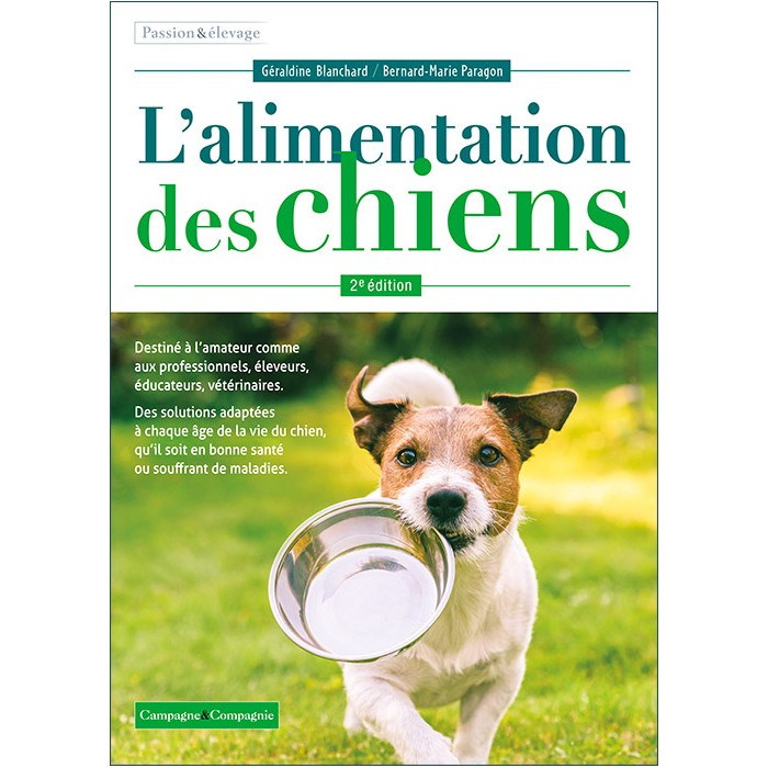 L’Alimentation des chiens (G. Blanchard, B.-M. Paragon)