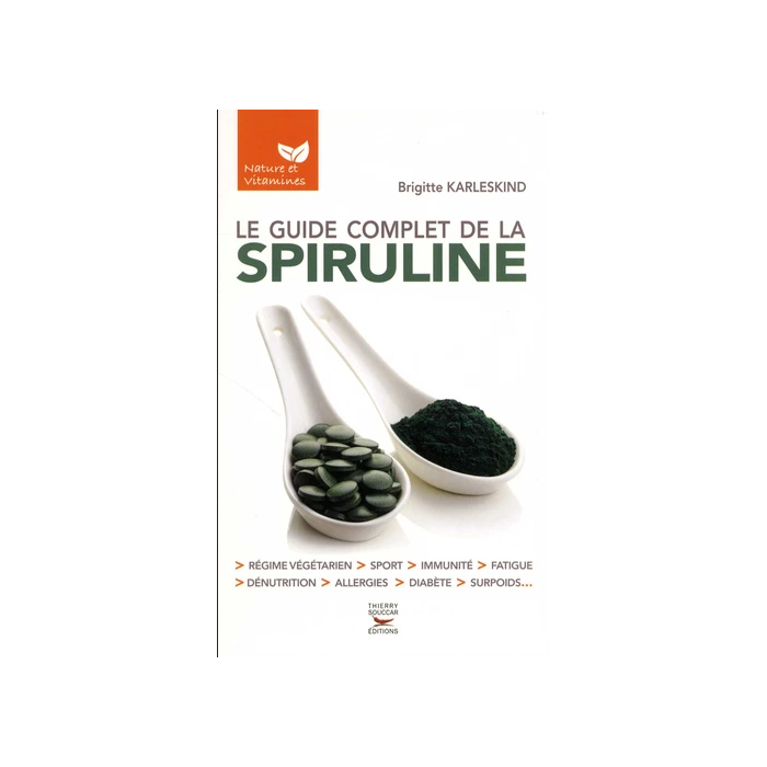 Le Guide complet de la spiruline