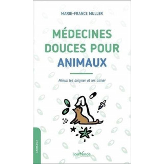 Médecines douces pour animaux (Marie-France Muller)