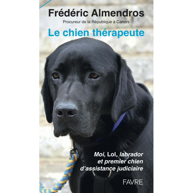 Le Chien thérapeute – Frédéric Almendros