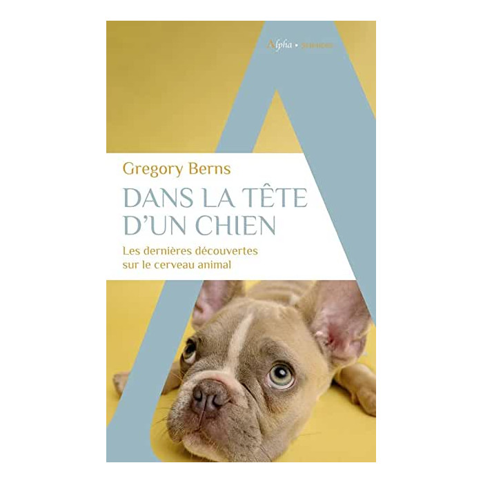 Dans la tête d’un chien - Version Poche (319 pages)