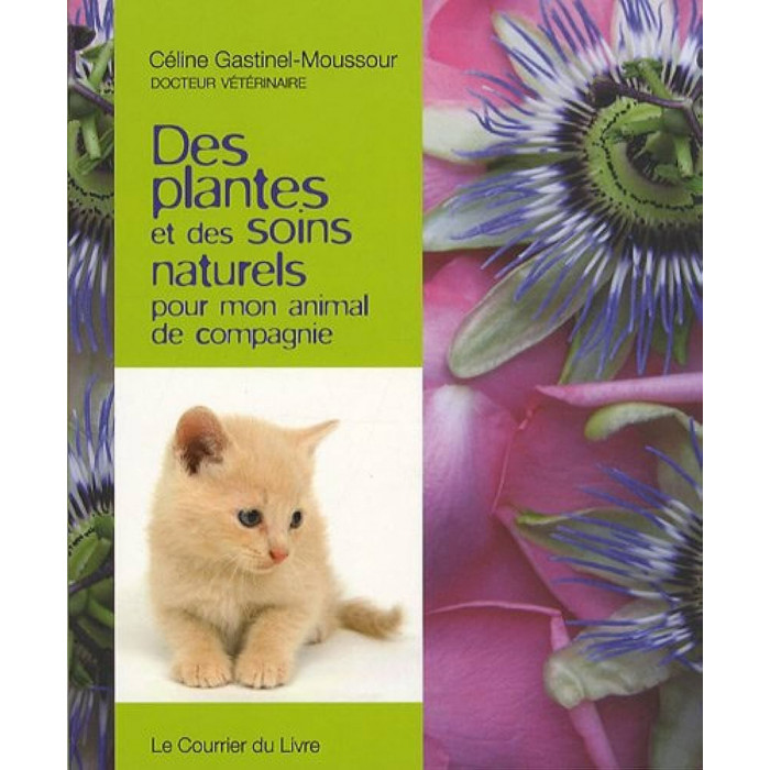 Des plantes et des soins naturels pour mon animal de compagnie