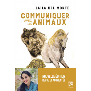 Communiquer avec les animaux – Laila Del Monte – 332 pages