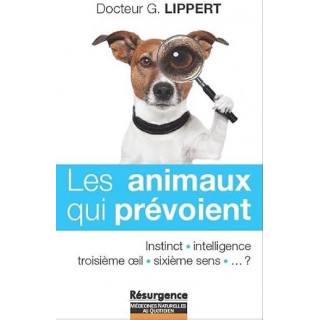 Les Animaux qui prévoient : Instinct – Intelligence (160 pages – Livre d’occasion)