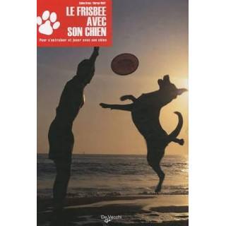 Le Frisbee avec son chien (Sabine Bruns et Marcus Wolff – Livre d’occasion)
