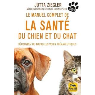 Le Manuel complet de la santé du chien et du chat – J. Ziegler (287 pages – Livre d’occasion)