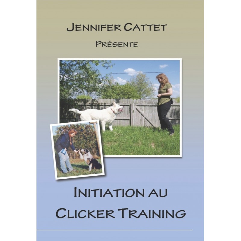 DVD Initiation au clicker training
