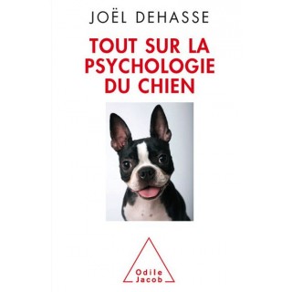 Tout sur la psychologie du chien