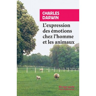 L’'Expression des émotions chez l’homme et les animaux