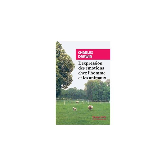 L’'Expression des émotions chez l’homme et les animaux