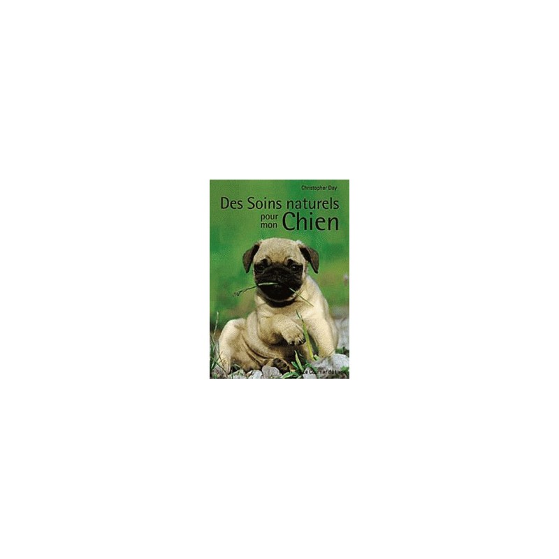Des soins naturels pour mon chien