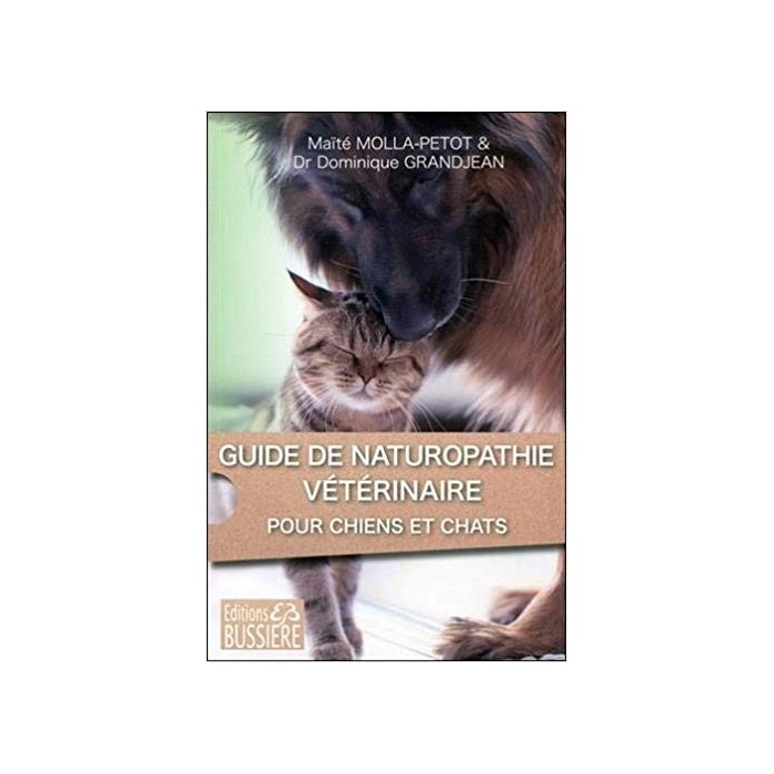 Guide de naturopathie vétérinaire pour chiens et chats
