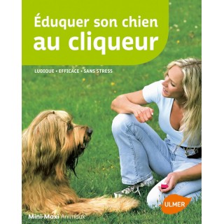 Éduquer son chien au cliqueur